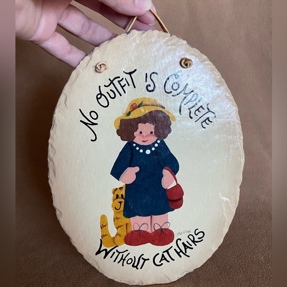 🩷 Plain Jane Handcrafted Slate Plaque “No Outfit Is Complete Without Cat Hairs”